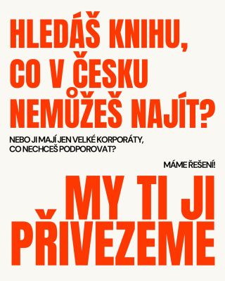 Poslední dva dny na to, objednat si od nás jakoukoli knihu, co v Česku nemůžete sehnat! My vám ji dovezeme ze zahraničí! A...