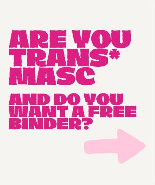 Jsi trans* masc a chceš free binder? Tak se zaregistruj na tuhle super zdarma akci, kde bude i speed friending a...